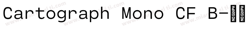 Cartograph Mono CF B字体转换